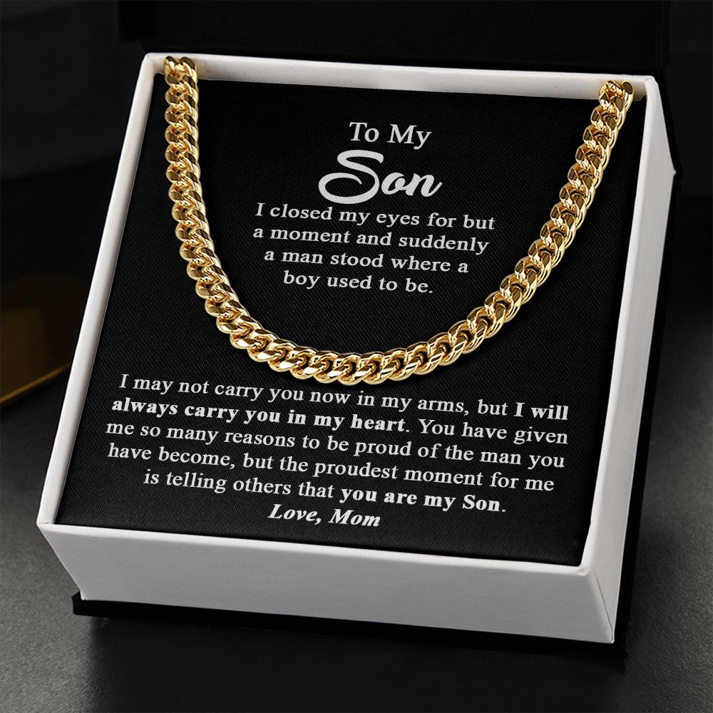 To My Son Gift From Mom I Proudest Moment For me I Cuban Link Chain Necklace