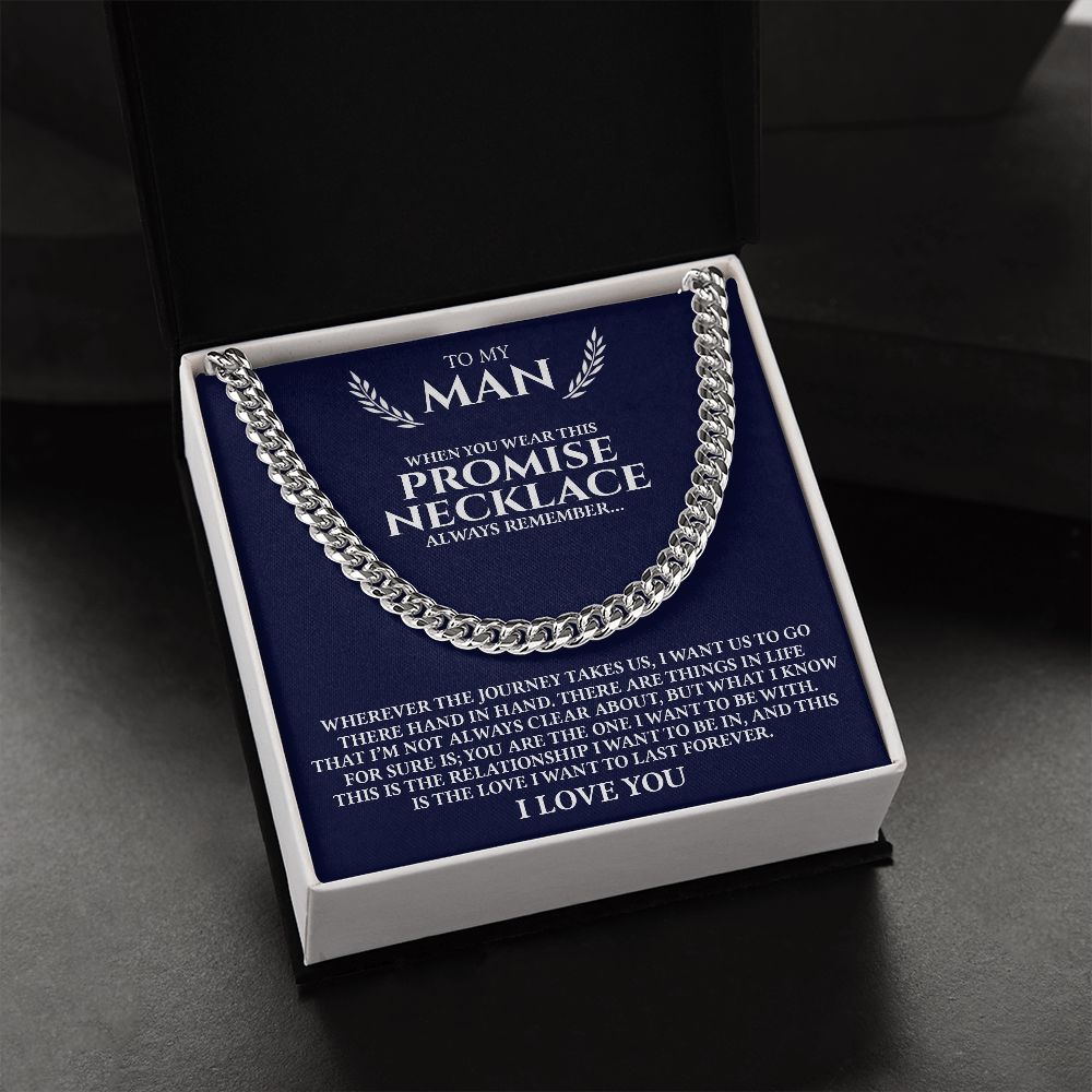 Man The Journey Takes Us, Cuban Link Chain, Romantic Gift for Your Man