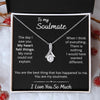 To My Soulmate | I Love You So Much | Alluring Beauty Necklace