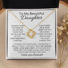 To My Beautiful Daughter "The Most Beautiful Chapters" - Love Knot Necklace