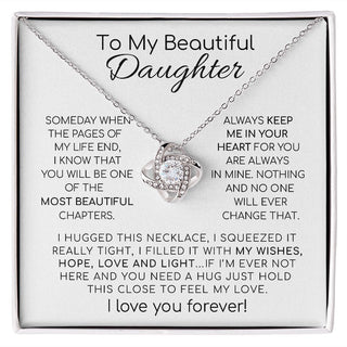 To My Beautiful Daughter | The Most Beautiful Chapters | Love Knot Necklace