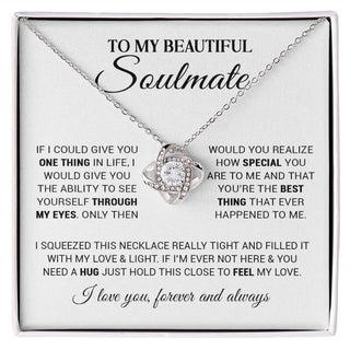 To My Beautiful Soulmate | You Are The Best Thing | Love Knot Necklace