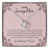 To My Loving Mom | I Am Forever Grateful | Love Knot Necklace