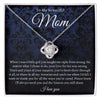 To My Beautiful Mom | I Want To Thank You For All  | Love Knot Necklace
