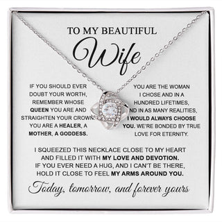 To My Beautiful Wife | You Are The Woman I Chose | Love Knot Necklace