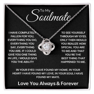 To My Soulmate | I Have Found My Mate | Love Knot Necklace | Sentimental Gift For Your Soulmate