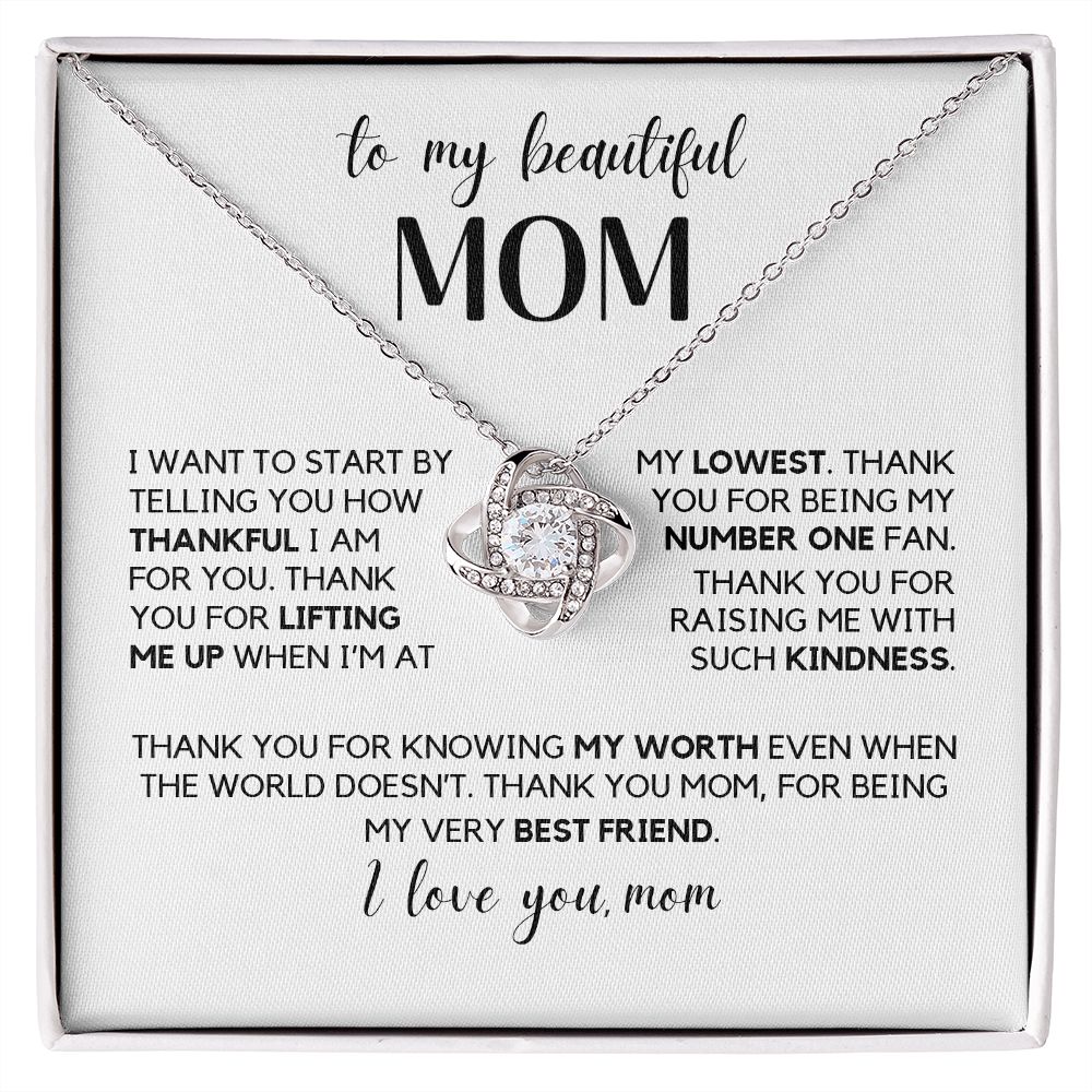 To My Beautiful Mom - Thank You For Being My Very Best Friend, Love Knot Necklace
