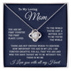 To My Loving Mom | You Are My first Country | Love Knot Necklace