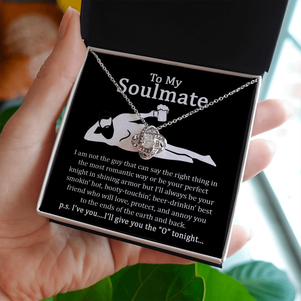 To My Soulmate | I will give you the O'tonight | Love Knot Necklace.