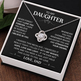 To My Daughter | Believe In Yourself | Love Knot Necklace | Gift For Daughter From Dad