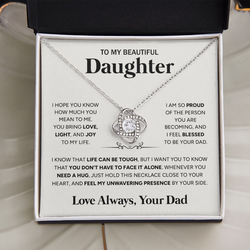 To My Beautiful Daughter - I Feel Blessed To Be Your Dad, Love Knot Necklace