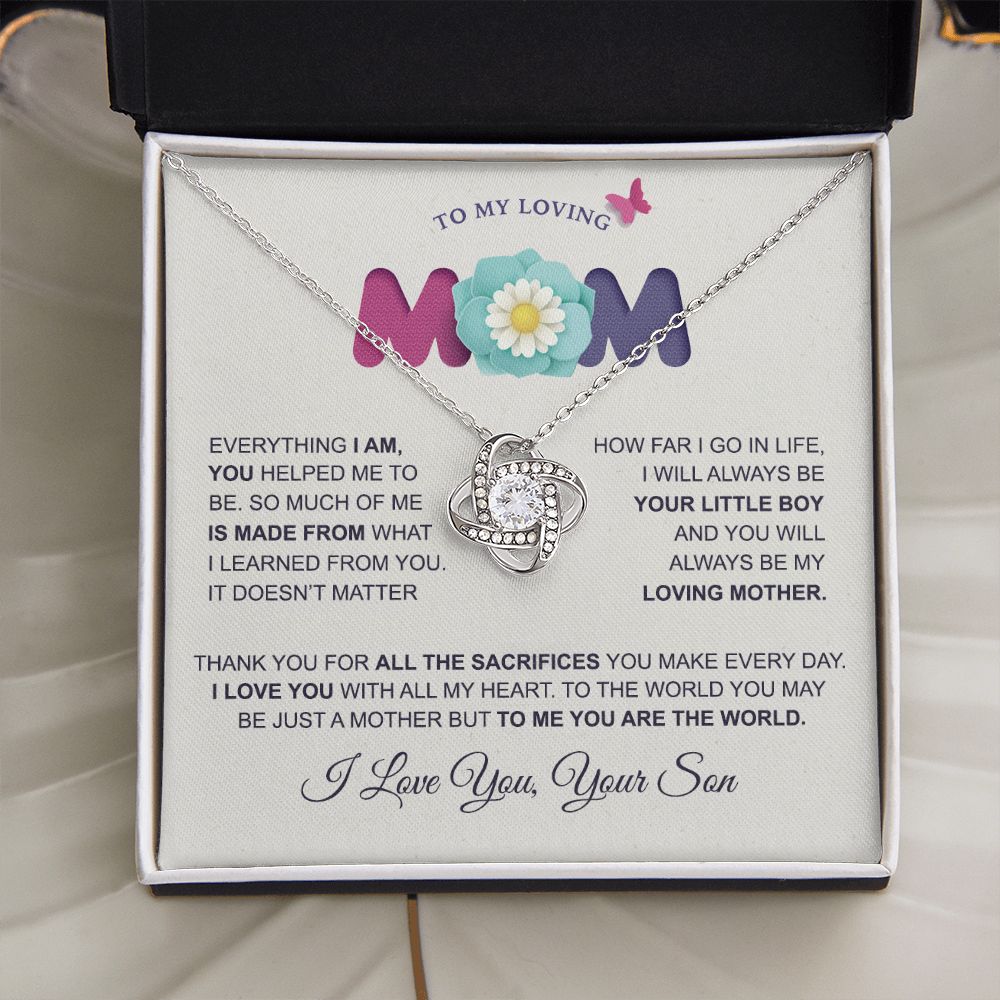 Loving Mom Everything I Am, Love Knot Necklace, Gift For Mom From Son, Mother's Day Gift Idea