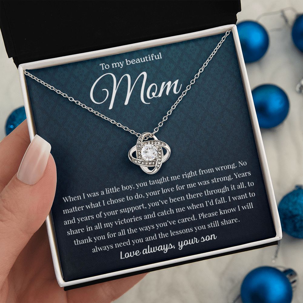 To My Mom - You Taught Me Right From Wrong, Love Knot Necklace