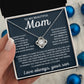 To My Mom -  Taught Me To Be A Man, Love Knot Necklace Present To Gift Mom