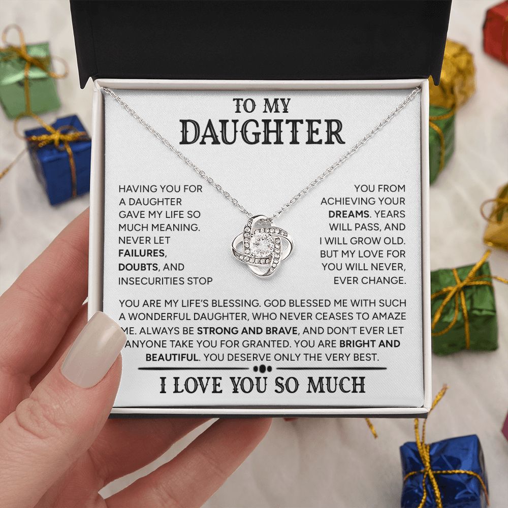 To My Daughter - You Deserve Only The Very Best, Love Knot Necklace