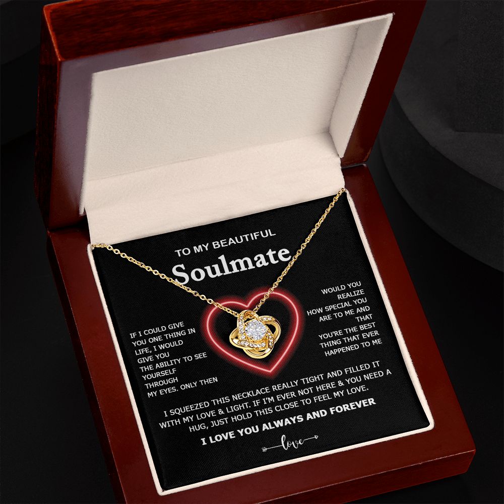 Soulmate My Love & Light | Romantic Gift For Your Soulmate | Love Knot Necklace.