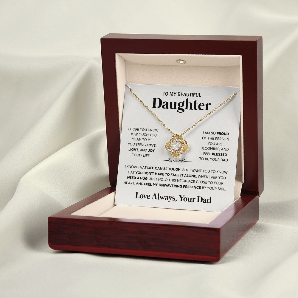To My Beautiful Daughter - I Feel Blessed To Be Your Dad, Love Knot Necklace