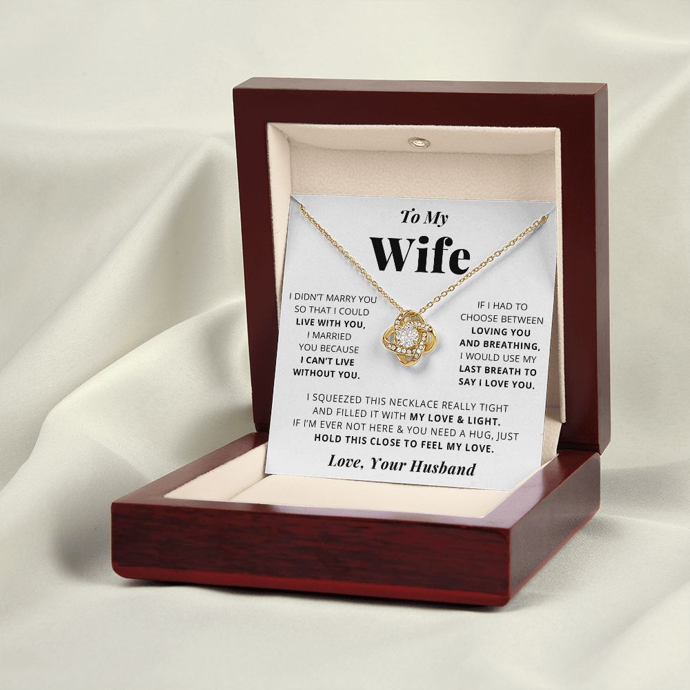 To My Wife | My Love & Light | Love Knot Necklace | Gift for Wife from Husband