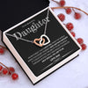 To My Beautiful Daughter (From Dad) | Never Forget That I Love You | Interlocking Hearts Necklace