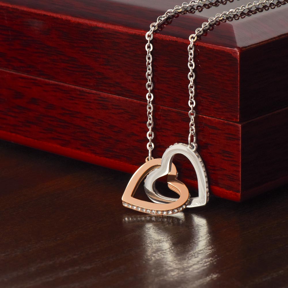 To My Soulmate | You Are The One I Want To Be With | Interlocking Hearts Necklace