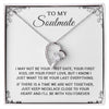 To My Soulmate | To Be Your Last Everything | Romantic Gift For Your Soulmate | Forever Love Necklace