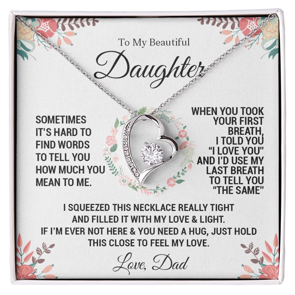 To My Daughter From Dad | When you took your first breath | Forever Love Necklace