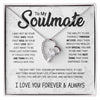 Soulmate To Be Your Last Everything | Romantic Gift For Your Soulmate | Forever Love Necklace