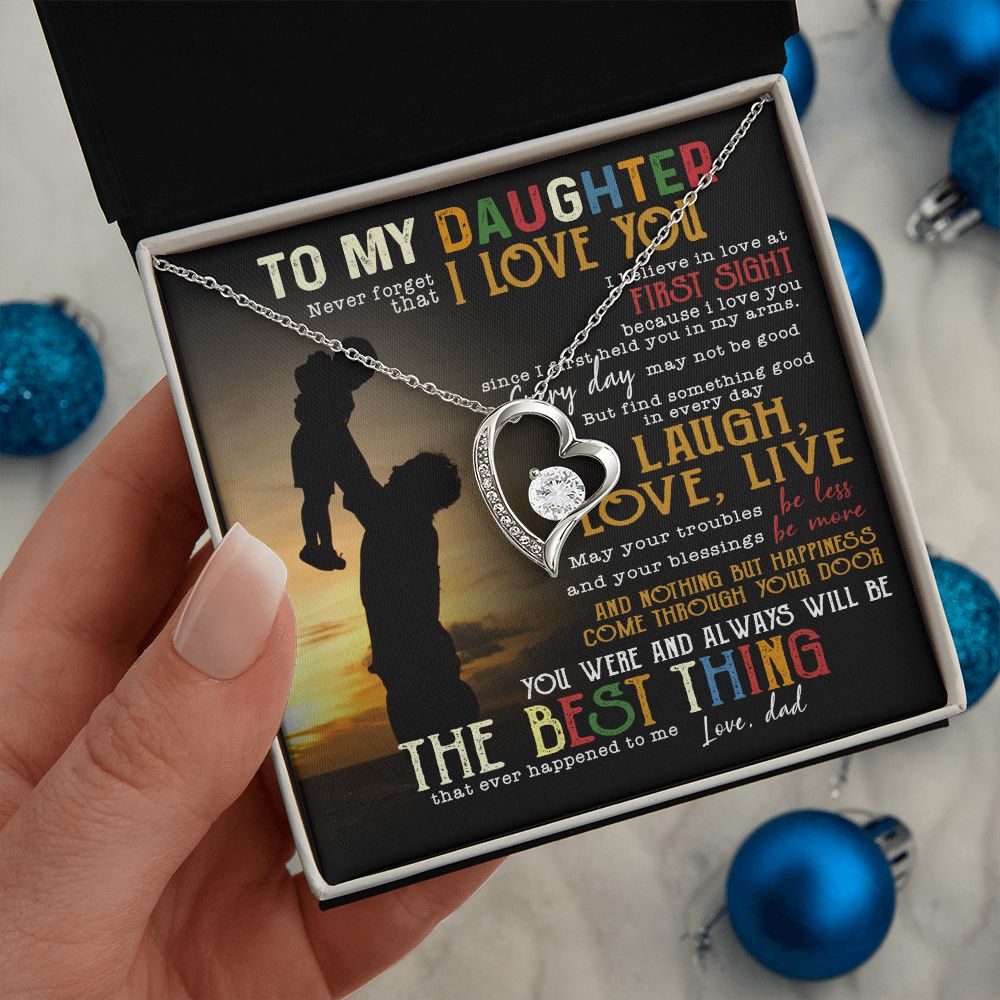 Daughter The Best Thing, Forever Love Necklace, Perfect Gift For Daughter From Dad