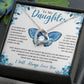 To My Daughter - Proud Of You, Forever Love Necklace Gift