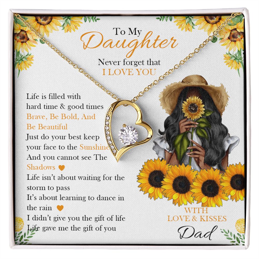 To My Daughter From Dad | Keep Your Face To The Sunshine | Forever Love Necklace