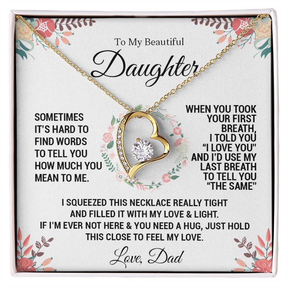 To My Daughter From Dad | When you took your first breath | Forever Love Necklace