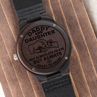 Daddy And Daughter Heart To Heart | Engraved Wooden Watch